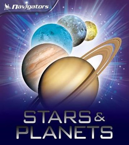 Navigators: Stars and Planets, Mike Goldsmith - Paperback - 9780753439814