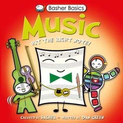 Basher Basics: Music, Simon Basher ; Dan Green - Ebook - 9780753440322