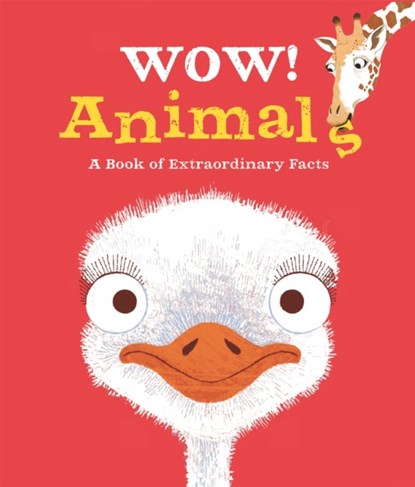 Wow! Animals, Emma Dods ; John Woodward - Paperback - 9780753443354
