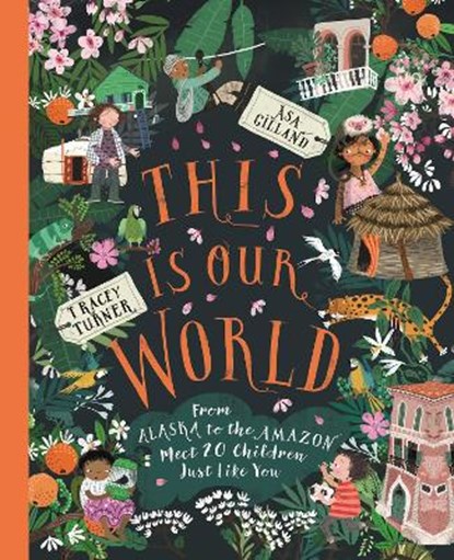 This Is Our World, TURNER,  Tracey - Gebonden - 9780753445792