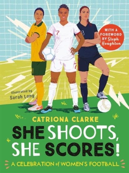 She Shoots, She Scores!, Catriona Clarke - Gebonden - 9780753446287