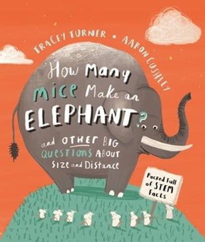 How Many Mice Make An Elephant?, Tracey Turner - Ebook - 9780753446515