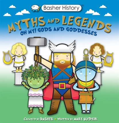 Basher Myths and Legends, Mary Budzik - Paperback - 9780753446973