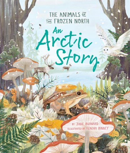 An Arctic Story, Jane Burnard - Gebonden - 9780753448069