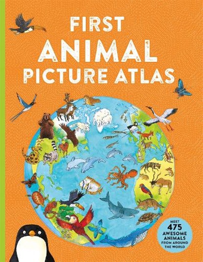 First Animal Picture Atlas, Deborah Chancellor - Paperback - 9780753448236