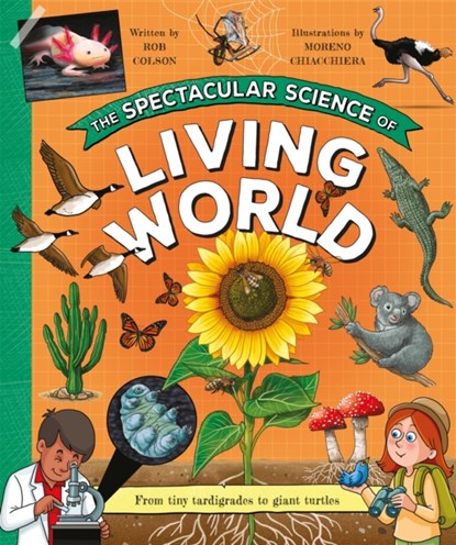 The Spectacular Science of the Living World, Rob Colson - Gebonden - 9780753448984