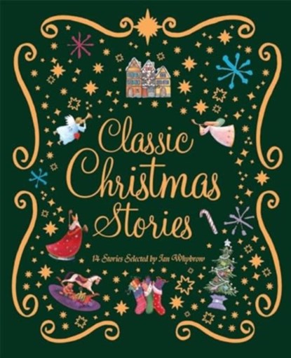 Classic Christmas Stories, WHYBROW,  Ian - Gebonden - 9780753449929