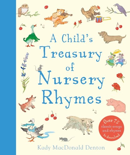 A Child's Treasury of Nursery Rhymes, Kady MacDonald Denton - Gebonden - 9780753474907