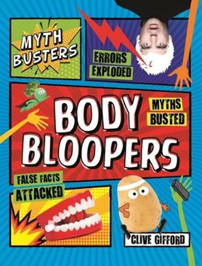 Mythbusters: Body Bloopers, GIFFORD,  Clive - Paperback - 9780753476420