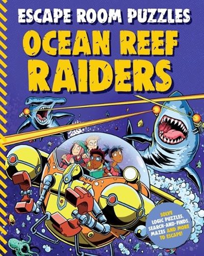 Escape Room Puzzles: Ocean Reef Raiders, Editors of Kingfisher - Paperback - 9780753478820