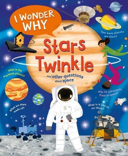 I Wonder Why Stars Twinkle, Carole Stott - Paperback - 9780753479254