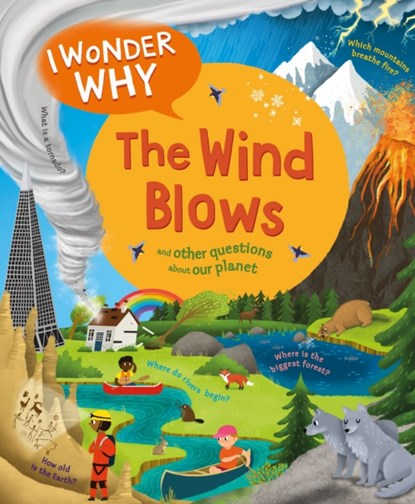 I Wonder Why the Wind Blows, Anita Ganeri - Paperback - 9780753479278