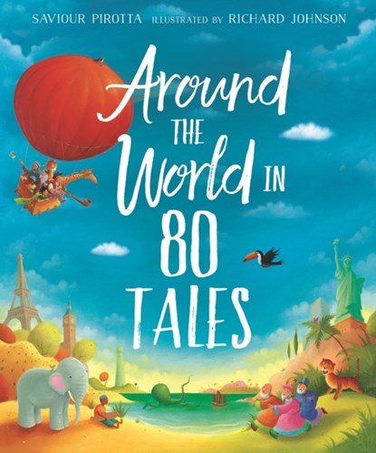 Around the World in 80 Tales, Saviour Pirotta - Paperback - 9780753479858