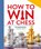 How To Win At Chess, Daniel King - Paperback - 9780753480779