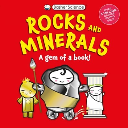 Basher Science: Rocks and Minerals: A Gem of a Book, Simon Basher - Gebonden - 9780753481035