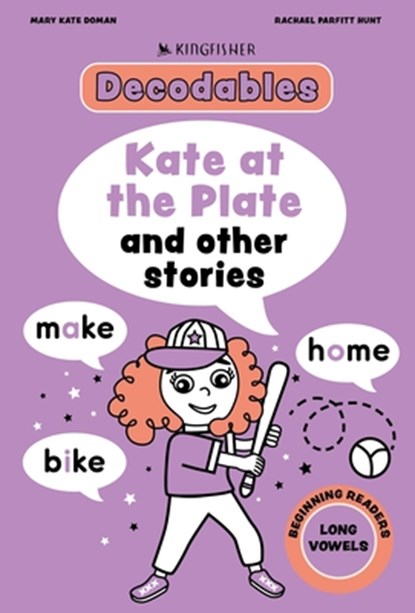 Kate at the Plate: Long Vowels, Kingfisher - Paperback - 9780753481608