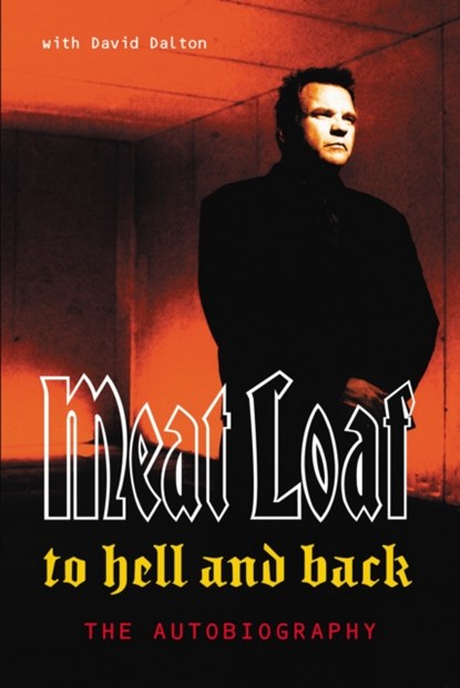 To Hell And Back, David Dalton ; Meat Loaf - Paperback - 9780753504437