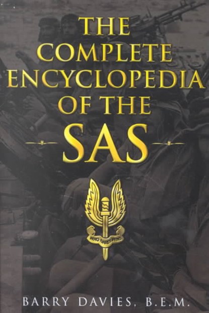 The Complete Encyclopedia Of The SAS, Barry Davies - Paperback - 9780753505342