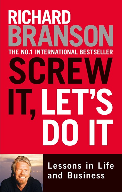 Screw It, Let's Do It, Richard Branson - Paperback - 9780753511497