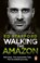 Walking the Amazon, Ed Stafford - Paperback - 9780753515648