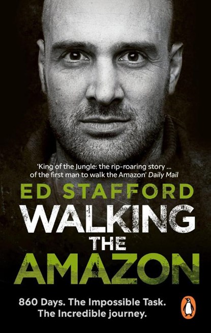 Walking the Amazon, Ed Stafford - Paperback - 9780753515648