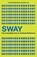 Sway, Ori Brafman ; Rom Brafman - Paperback - 9780753516829