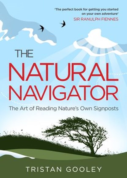 The Natural Navigator, Tristan Gooley - Ebook - 9780753523117