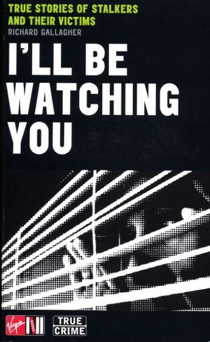 I'll Be Watching You, Richard Gallagher - Ebook - 9780753544730
