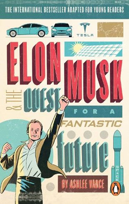 Elon Musk Young Readers’ Edition, Ashlee Vance - Paperback - 9780753545102