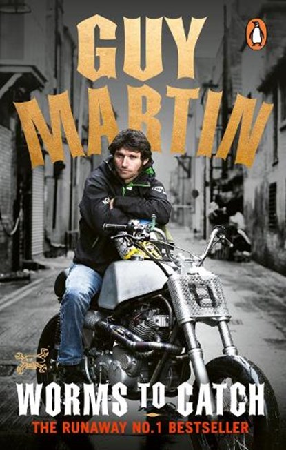 Guy Martin: Worms to Catch, Guy Martin - Paperback - 9780753545324
