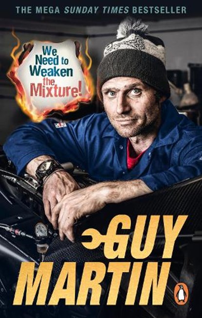 We Need to Weaken the Mixture, Guy Martin - Paperback - 9780753545461