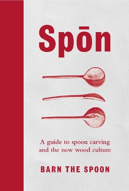 Spon, Barn The Spoon - Gebonden Gebonden - 9780753545973