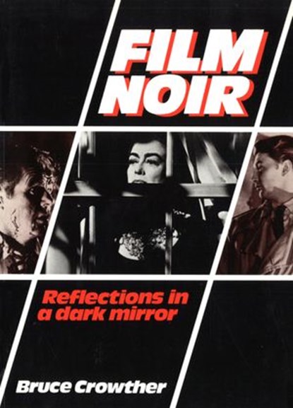 Film Noir, Bruce Crowther - Ebook - 9780753546079