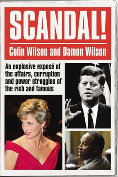 Scandal!, Colin Wilson ; Damon Wilson - Ebook - 9780753547328