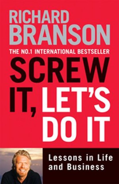 Screw It, Let's Do It, Sir Richard Branson - Ebook - 9780753547427