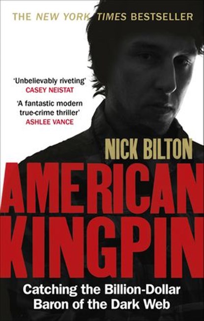 American Kingpin, Nick Bilton - Ebook - 9780753548004