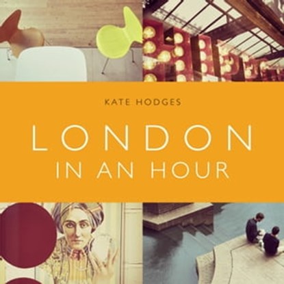 London in an Hour, Kate Hodges - Ebook - 9780753551288