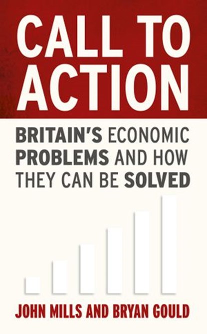 Call to Action, John Mills ; Bryan Gould - Ebook - 9780753551745