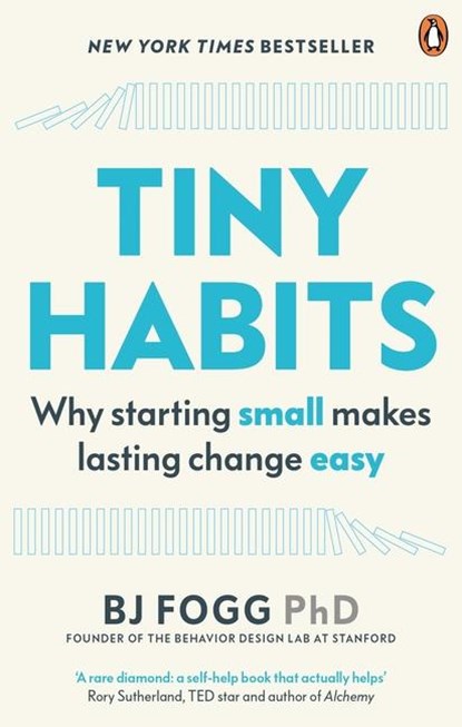 Tiny Habits, BJ (Behaviour Scientist) Fogg - Paperback - 9780753553244