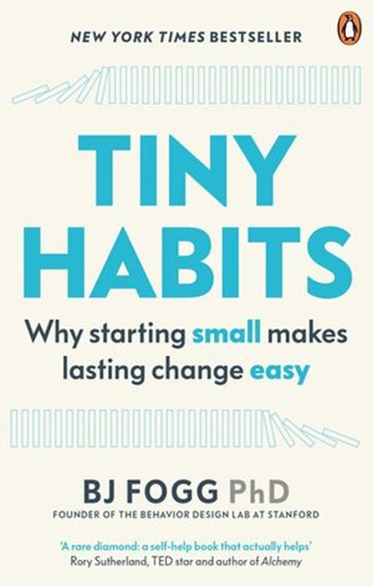 Tiny Habits, BJ Fogg - Ebook - 9780753553251
