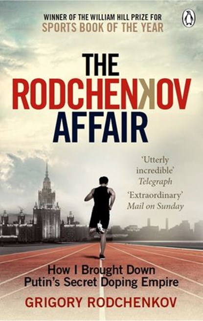 The Rodchenkov Affair, Grigory Rodchenkov - Ebook - 9780753553343
