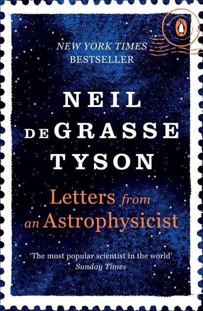 Letters from an Astrophysicist, Neil deGrasse Tyson - Paperback - 9780753553817