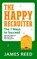 The Happy Recruiter, James Reed - Paperback - 9780753554166