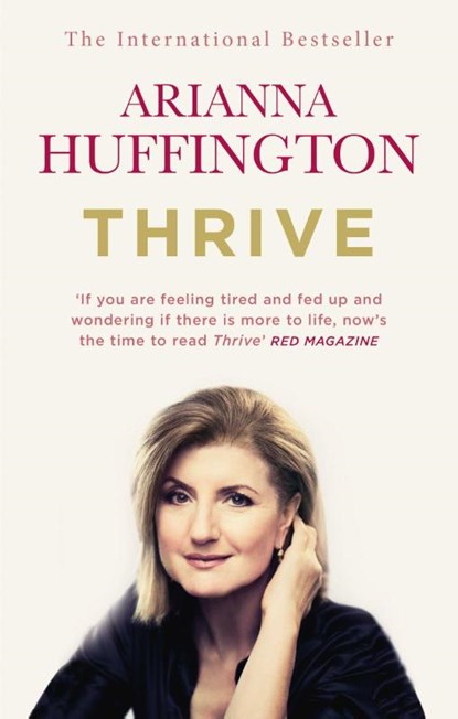 Thrive, Arianna Huffington - Paperback - 9780753555422
