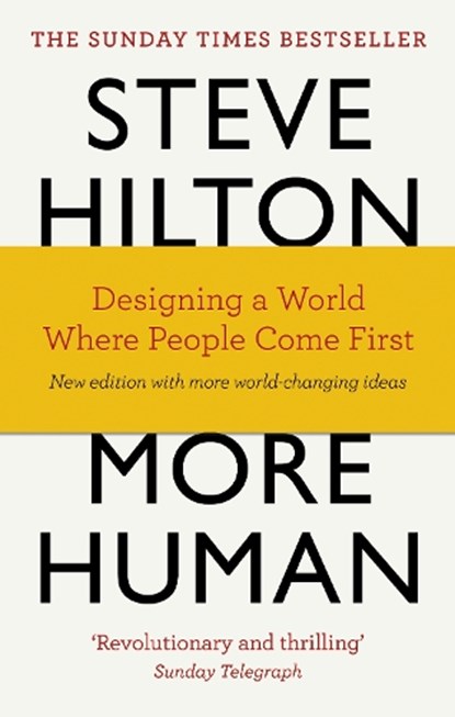 More Human, Steve Hilton ; Jason Bade ; Scott Bade - Paperback - 9780753556634
