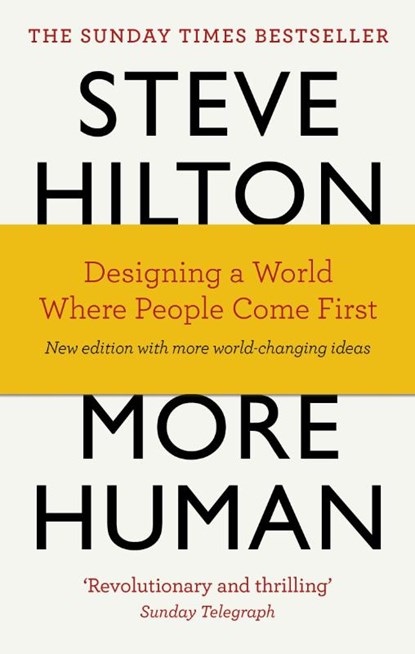 More Human, Steve Hilton ; Jason Bade ; Scott Bade - Paperback - 9780753556634