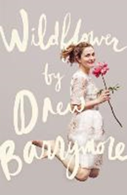 Wildflower, BARRYMORE,  Drew - Paperback - 9780753557082