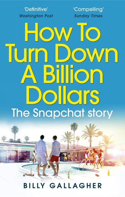 How to Turn Down a Billion Dollars, Billy Gallagher - Paperback - 9780753557594
