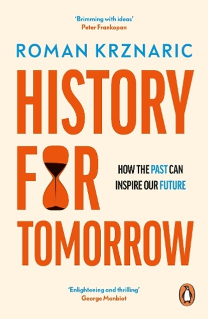 History for Tomorrow, Roman Krznaric - Paperback - 9780753559642