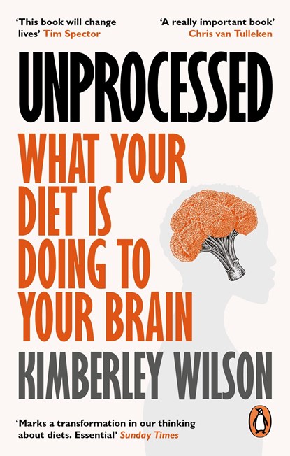 Unprocessed, Kimberley Wilson - Paperback - 9780753559765